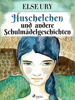 cover image of Huschelchen und andere Schulmädelgeschichten
